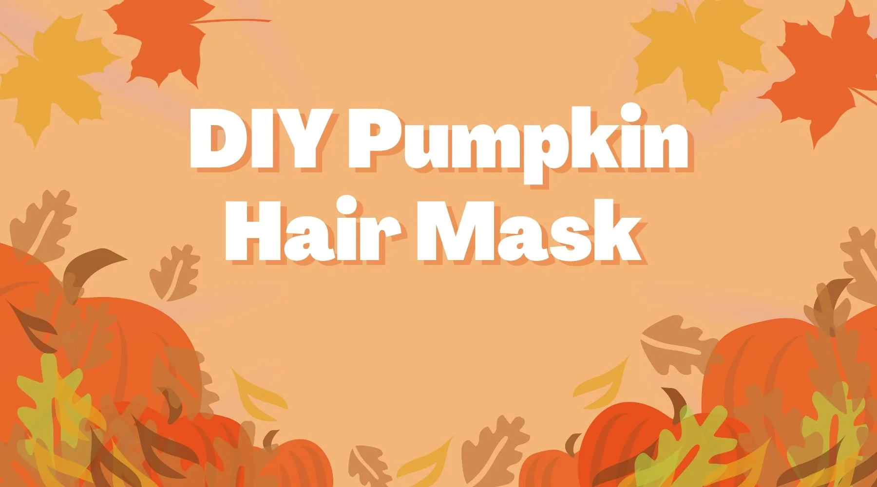 Pumpkin Spice Perfection: DIY Masks for Fall Fabulous Hair